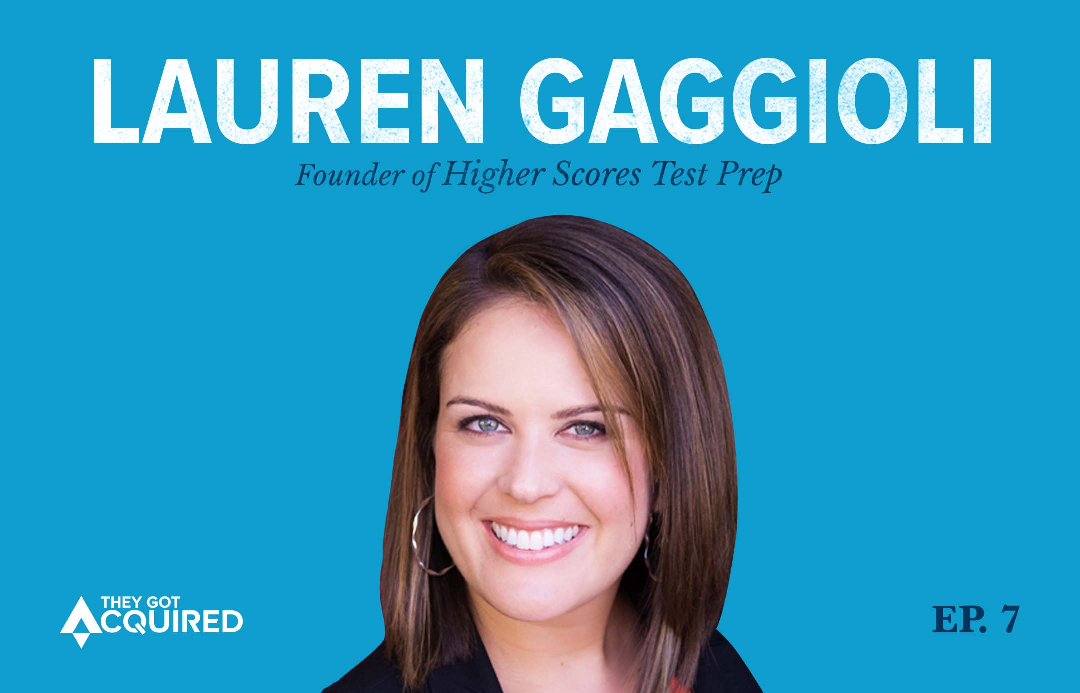 Lauren Gaggioli, founder of They Got Acquired