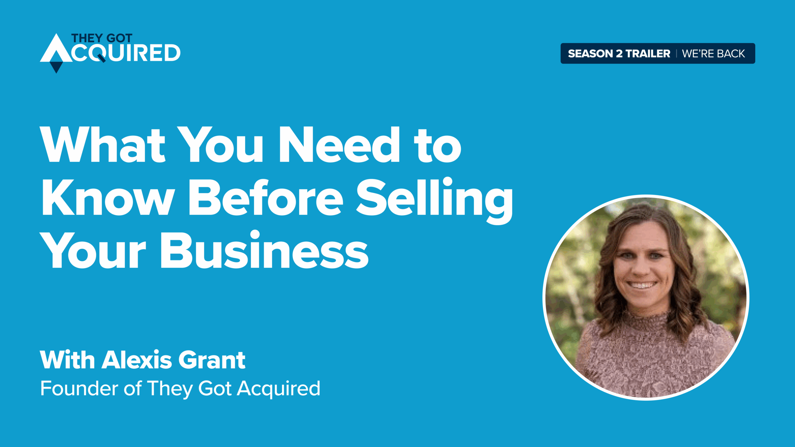 Trailer, Season 2 of They Got Acquired