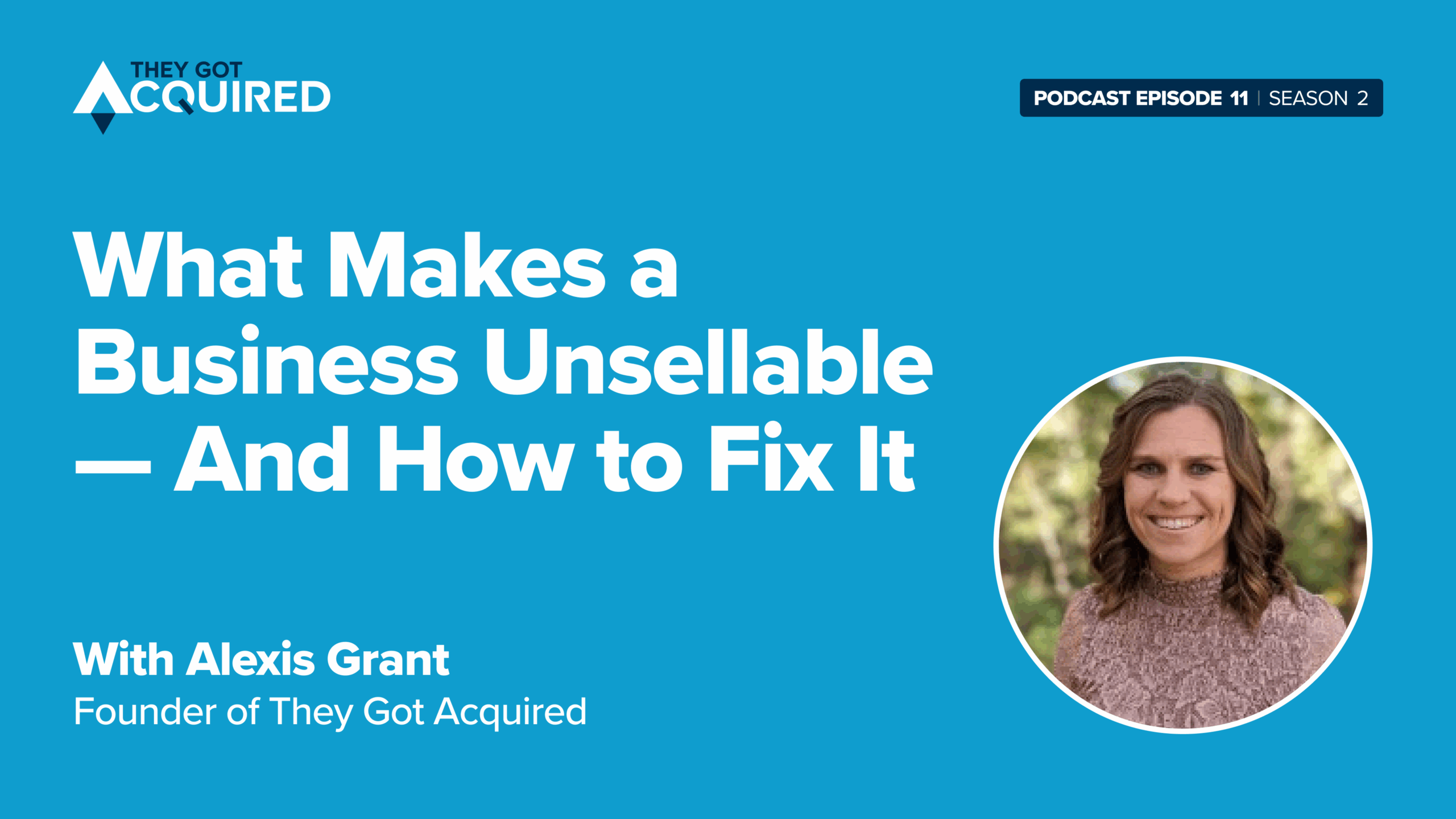 What makes a business unsellable?